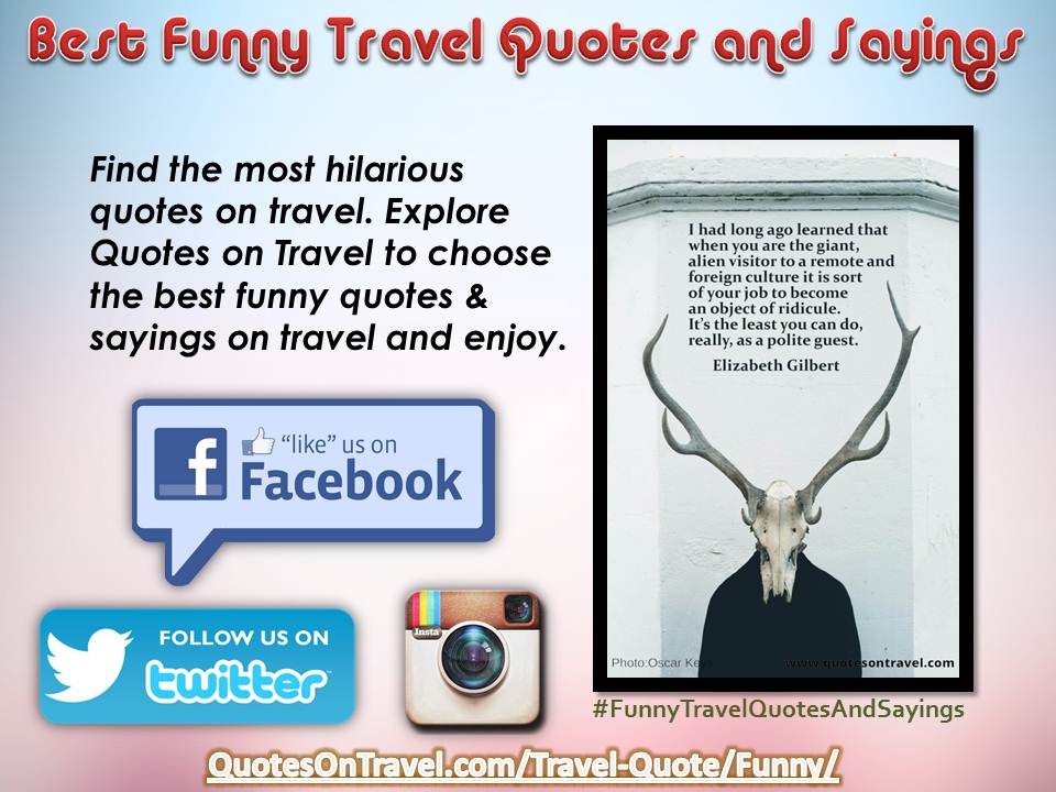 Best Funny Travel Quotes and Sayings - QuotesOnTravel.com