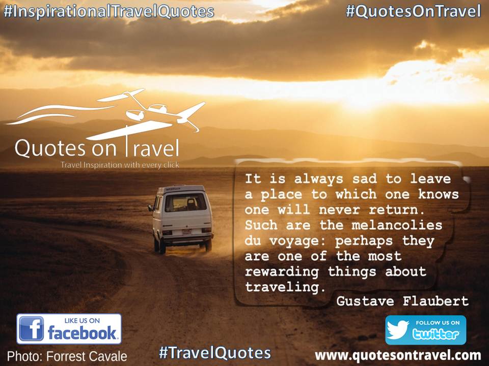Inspirational Travel Quote by Gustave Flaubert - Quotes On Travel