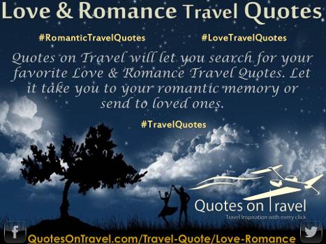 Love & Romance Travel Quotes - QuotesOnTravel.com