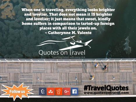 Travel Quotes And Sayings by Catherynne M. Valente - QuotesOnTravel.com